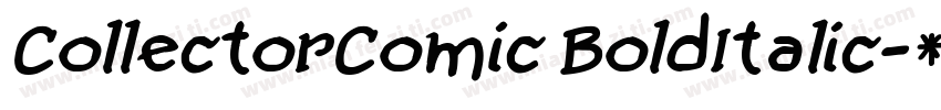 CollectorComic BoldItalic字体转换